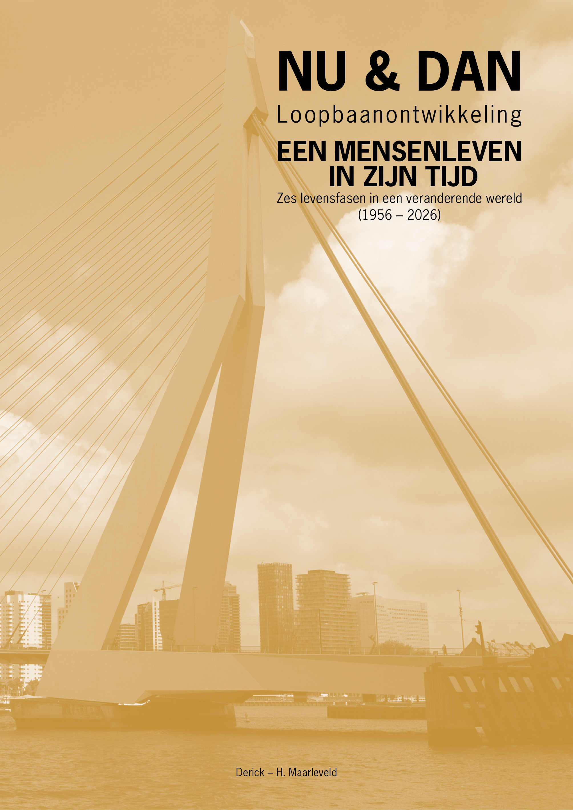 Boekomslag NU & DAN Loopbaanontwikkeling – Een mensenleven in zijn tijd